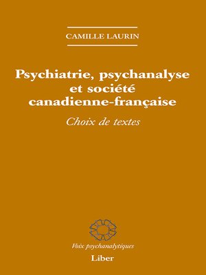 cover image of Psychiatrie, psychanalyse et société canadienne-française